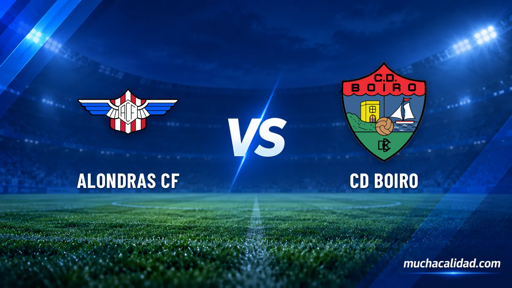 Alondras CF vs CD Boiro: horario, dónde ver y claves del partido de Tercera Federación