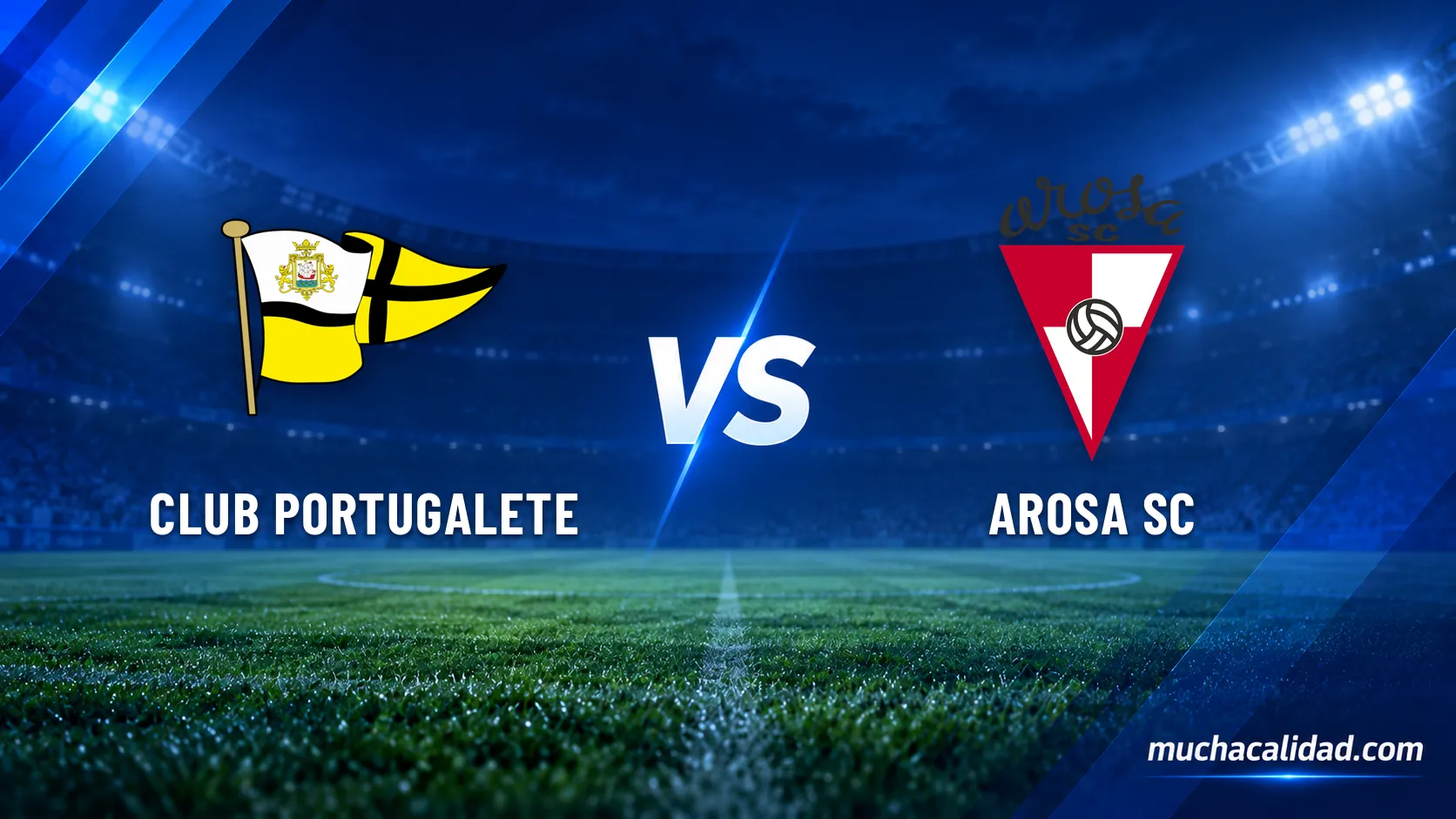 Club Portugalete vs Arosa SC: horario, dónde ver y claves del partido de Segunda Federación