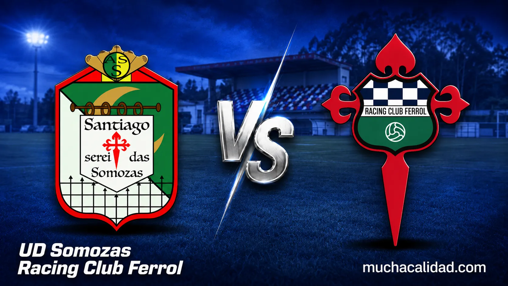 UD Somozas vs Racing Ferrol - horario, dónde ver y el estreno del Racing ante su filial