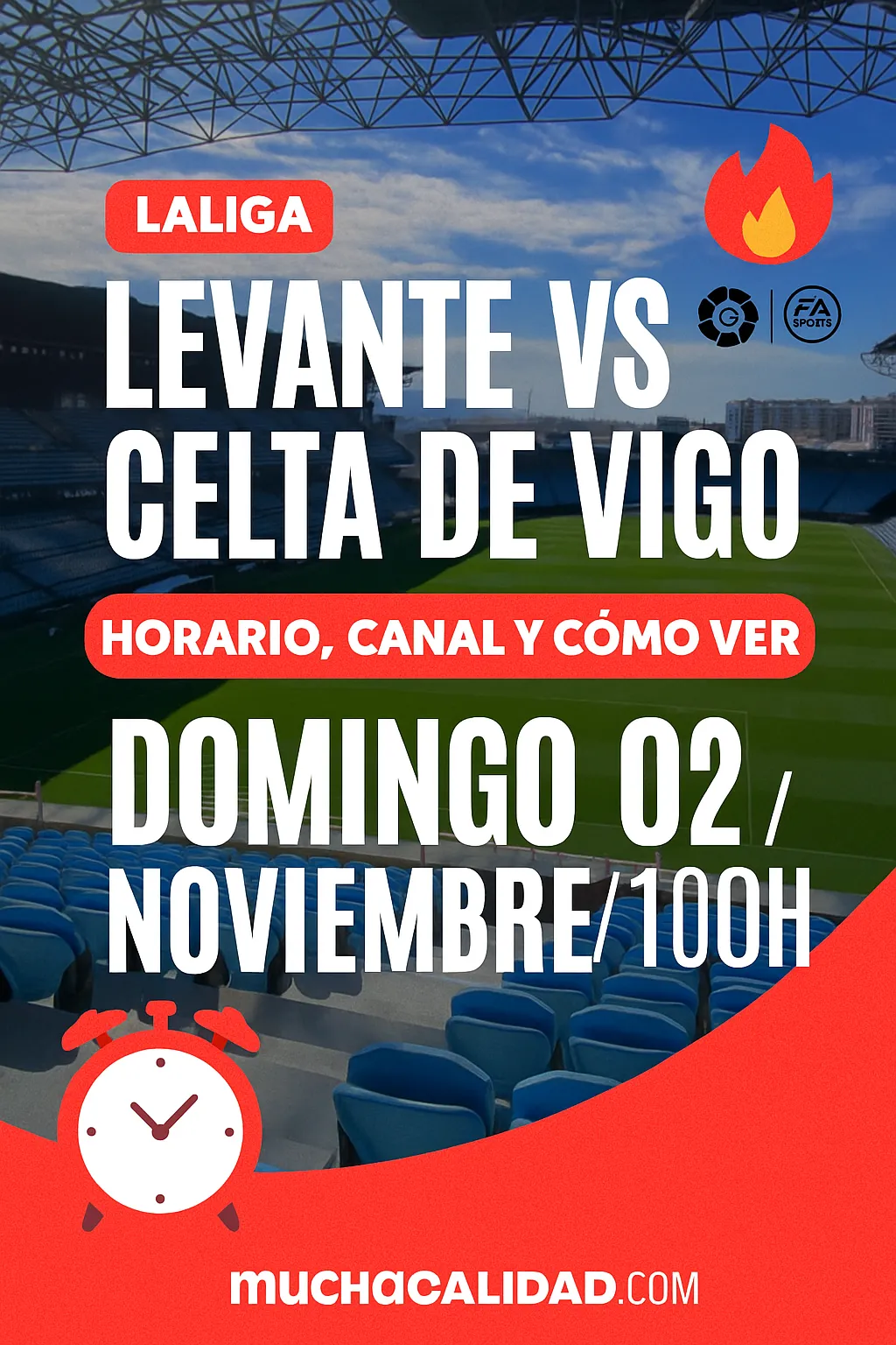 📺 Levante vs Celta de Vigo: horario, canal y cómo ver EN DIRECTO el partidazo de LALIGA EA SPORTS 2025/26 🔥
