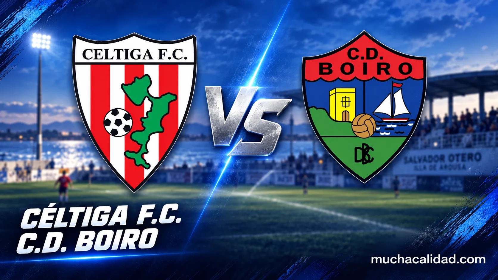 Céltiga vs Boiro - horario, dónde ver y claves del derbi en A Illa
