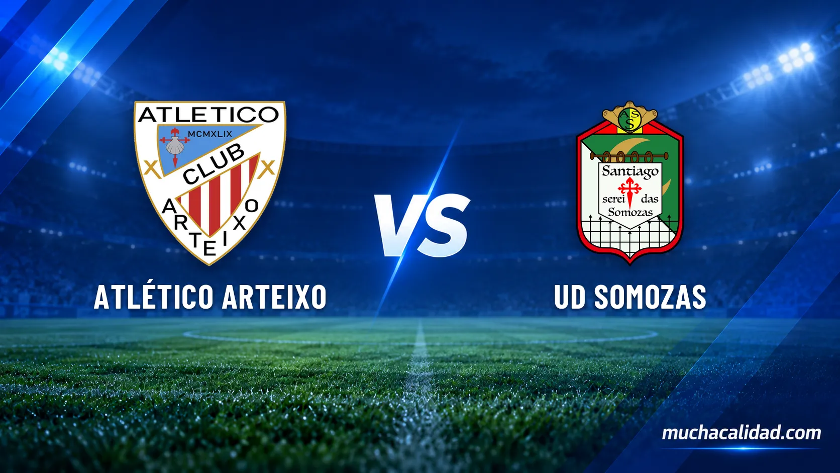 Atlético Arteixo vs UD Somozas: horario, dónde ver y claves del partido de Tercera Federación