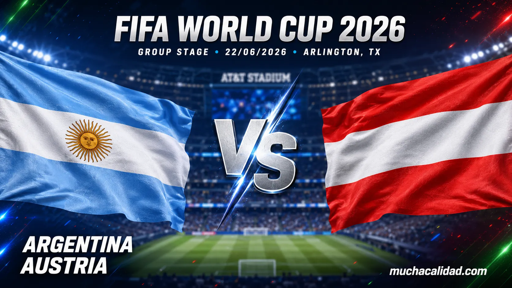 Argentina vs Austria: previa completa del Mundial 2026