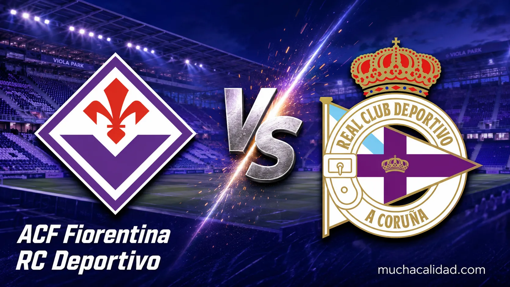 Fiorentina vs Deportivo: horario, dónde ver y un examen de Primera antes del regreso a LaLiga