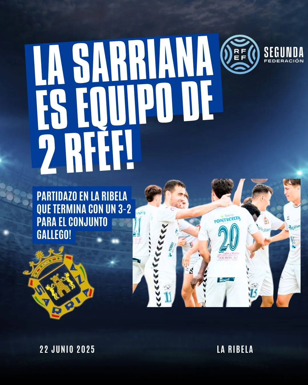 Azael y los suyos ponen a Sarria en Segunda Federación