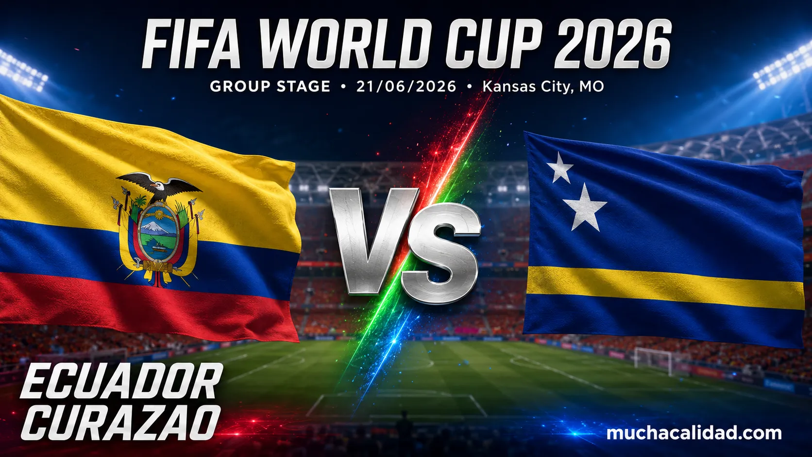 Ecuador - Curazao: previa completa del Mundial 2026