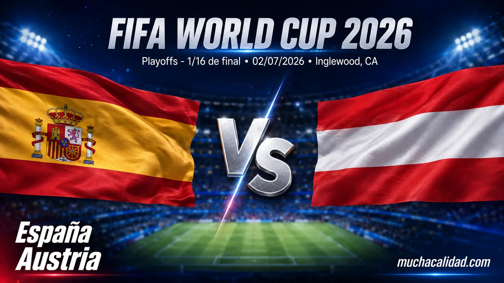 España vs Austria: alineaciones probables, horario y pronóstico del Mundial 2026