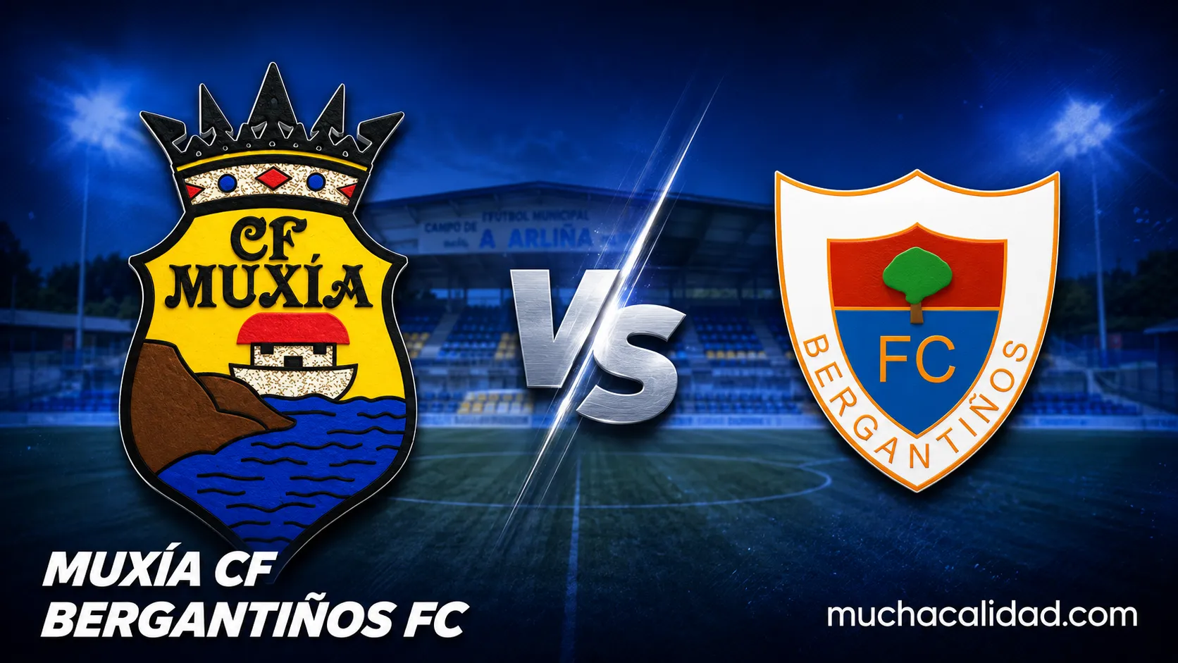 Muxía CF vs Bergantiños FC - horario, dónde ver y claves del Trofeo Manolo Martín