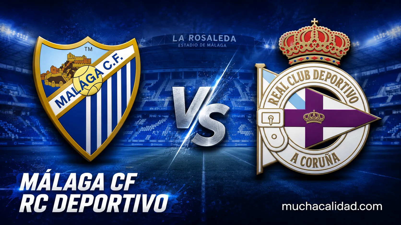 Málaga vs Deportivo: horario, dónde ver y claves del duelo de dos ascendidos