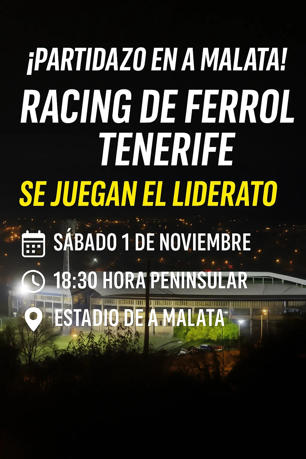 🔥 ¡PARTIDAZO EN A MALATA! Racing de Ferrol y Tenerife se juegan el LIDERATO 💥 – Dónde y cómo verlo GRATIS 📺⚽