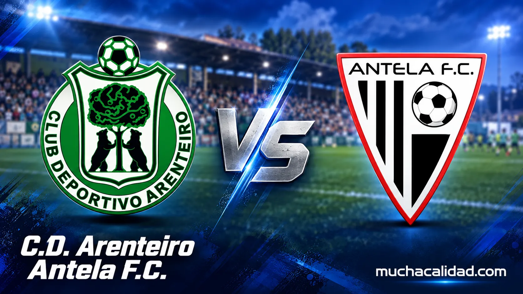 CD Arenteiro vs Antela FC: horario, dónde ver y claves del partido de Tercera Federación
