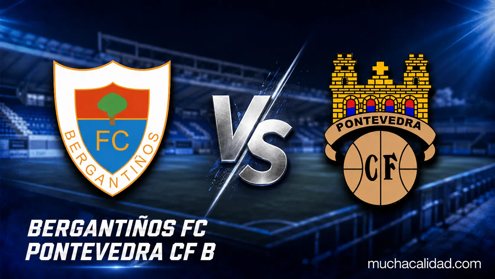 Bergantiños vs Pontevedra B - horario, dónde ver y claves del cierre del Trofeo Manolo Martín