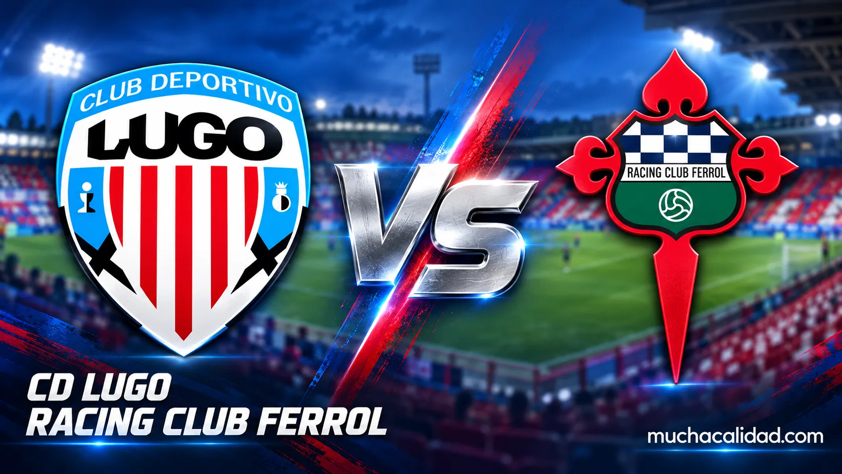 CD Lugo vs Racing Club Ferrol: horario, dónde ver y claves del partido de Primera Federación