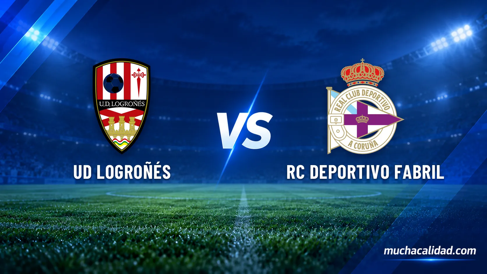 UD Logroñés vs RC Deportivo Fabril: horario, dónde ver y claves del duelo de Primera Federación