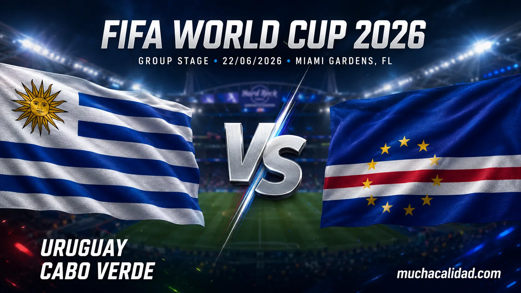 Uruguay vs Cabo Verde: previa completa del Mundial 2026