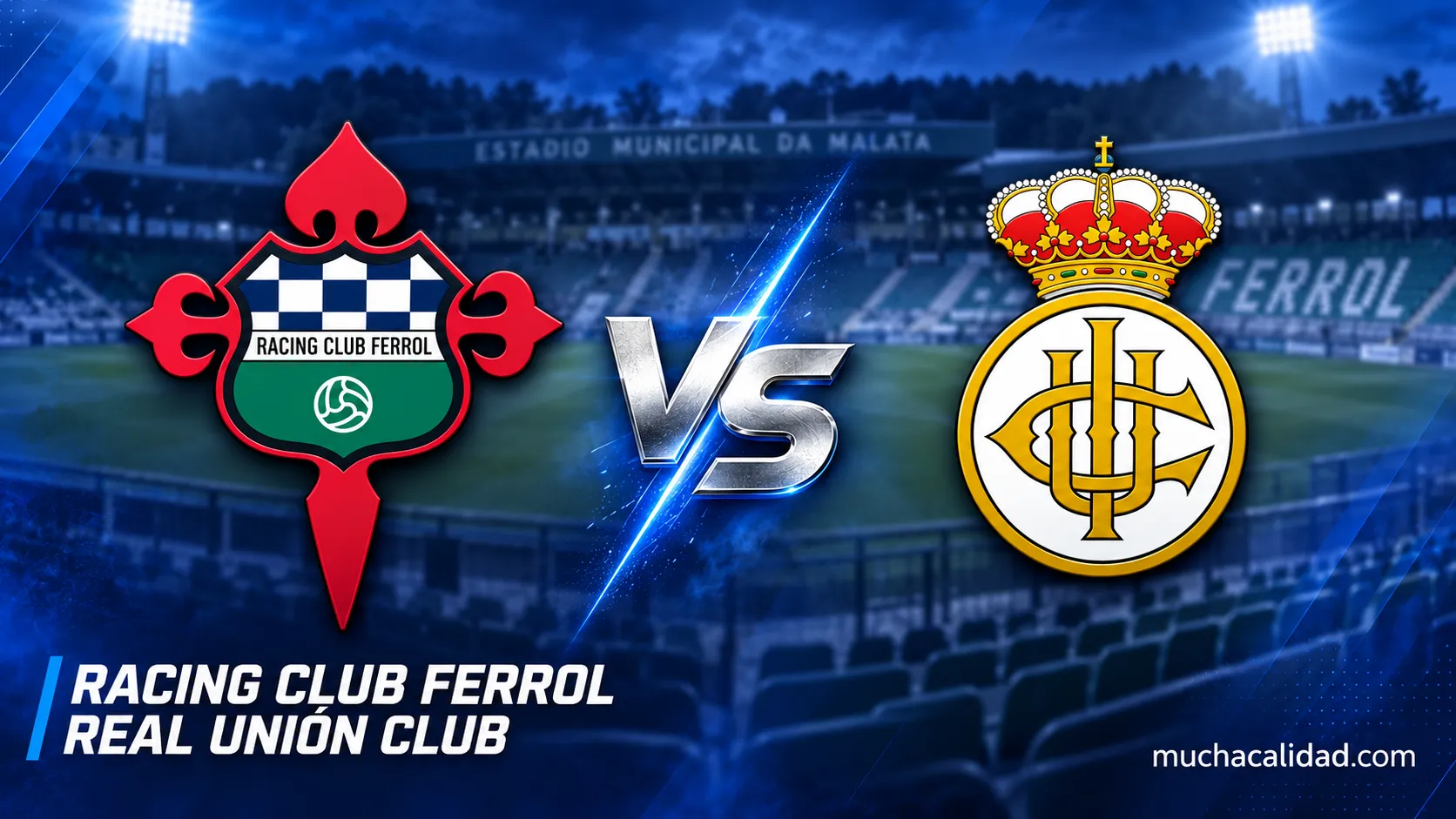 Racing de Ferrol vs Real Unión - horario, dónde ver y claves de la jornada 3