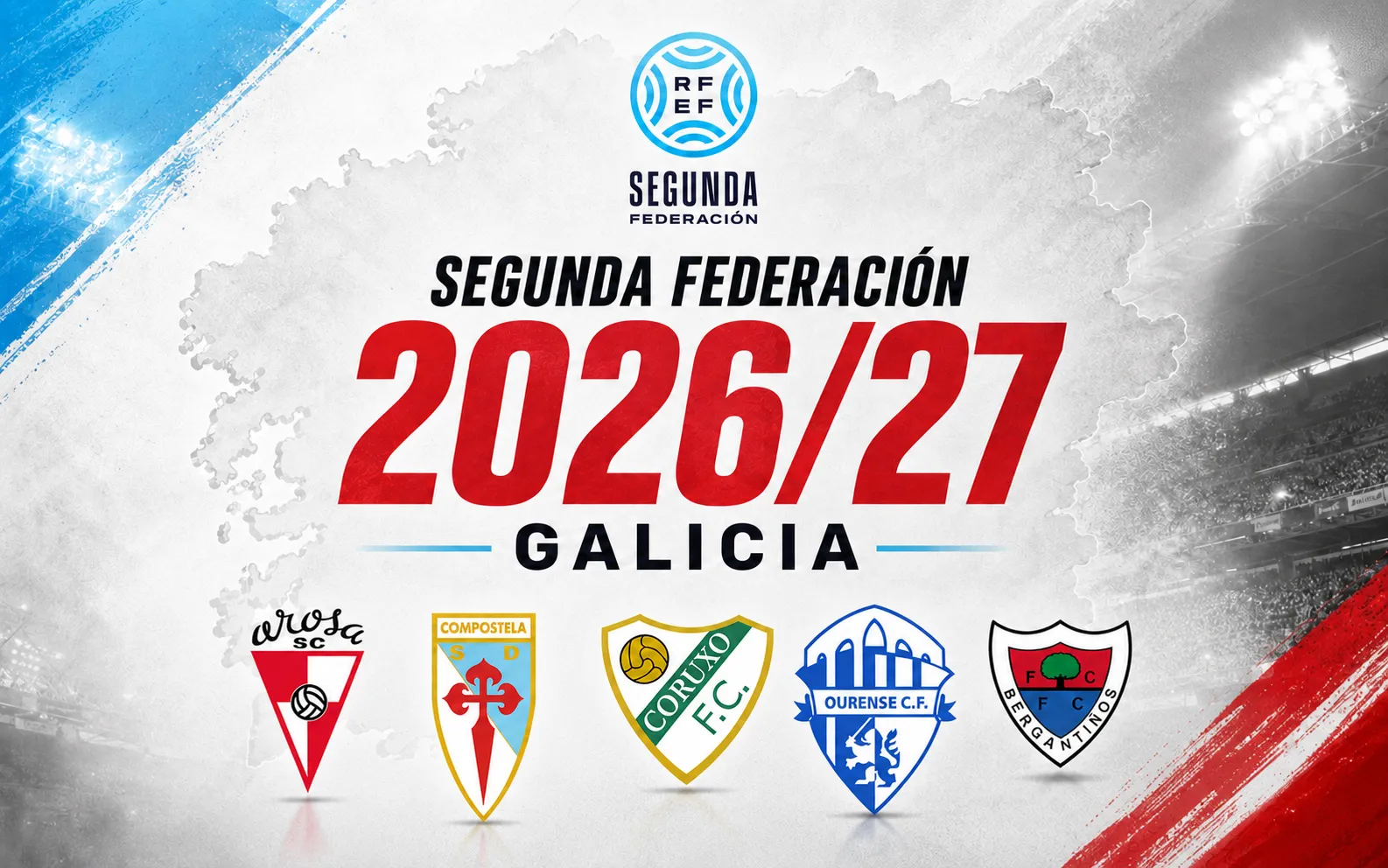 Equipos gallegos en Segunda Federación 2026/27: clubes, calendario y derbis