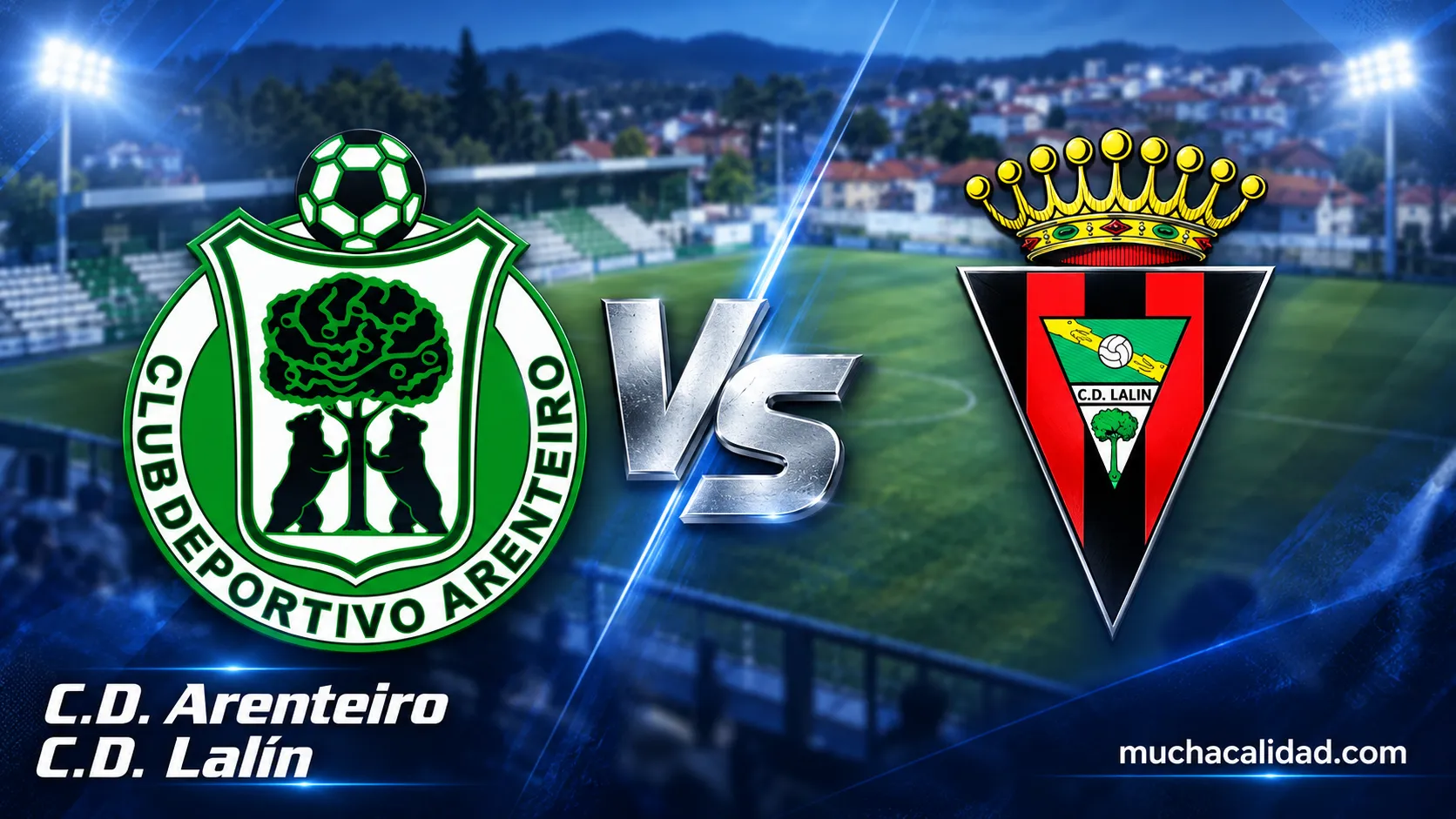 CD Arenteiro vs CD Lalín: horario, dónde ver y claves del partido de Tercera Federación