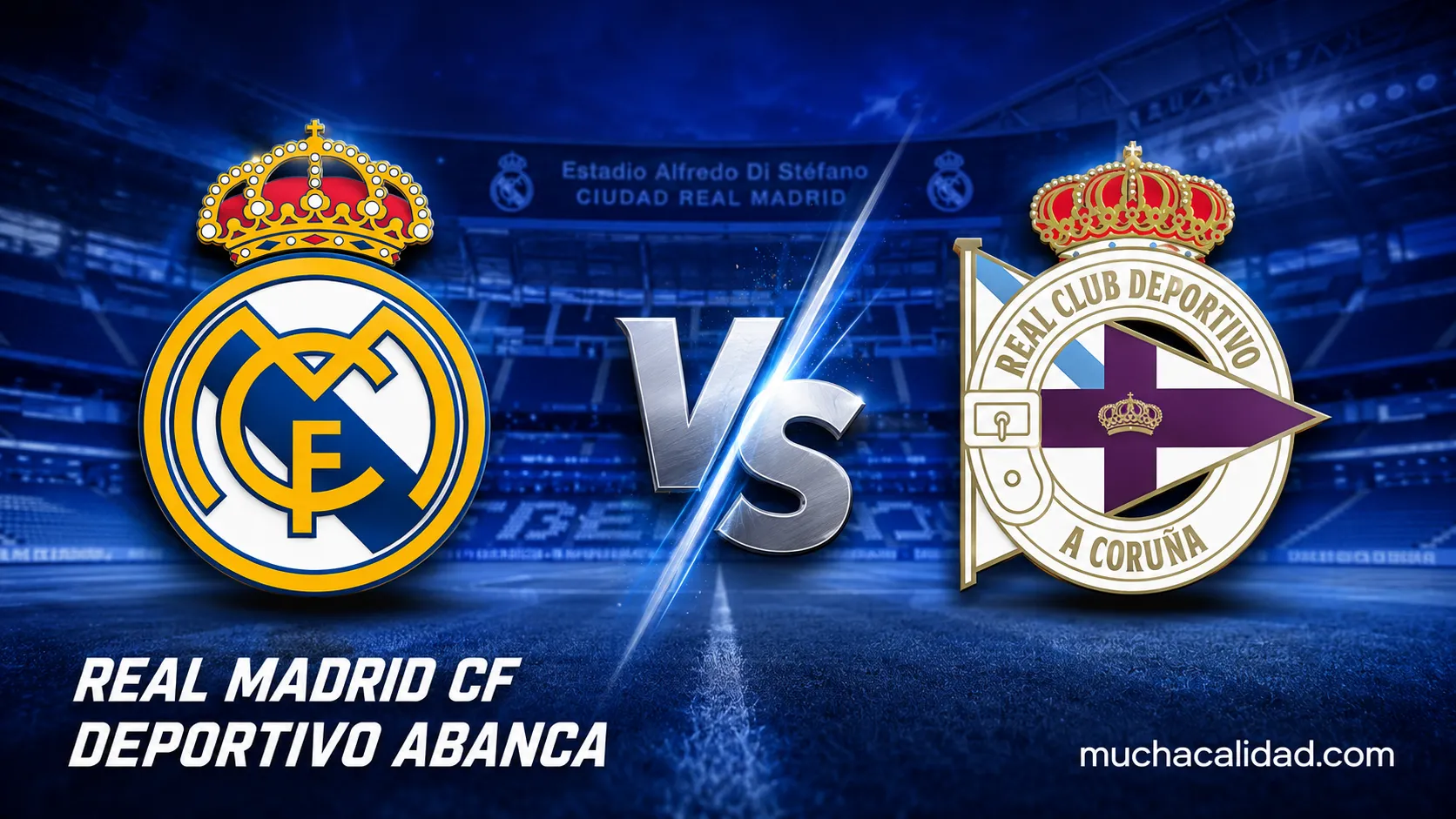 Real Madrid vs Dépor ABANCA: horario, dónde ver y claves del último amistoso del verano