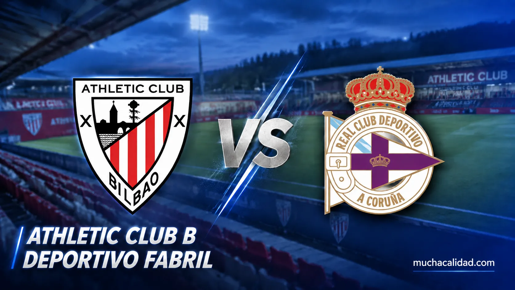 Athletic Club B vs Deportivo Fabril - horario, dónde ver y claves de la jornada 4