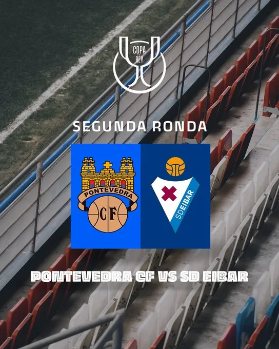 🔥 El Pontevedra se cita con el Eibar: una Copa con sabor a gesta y nostalgia granate ⚽💥