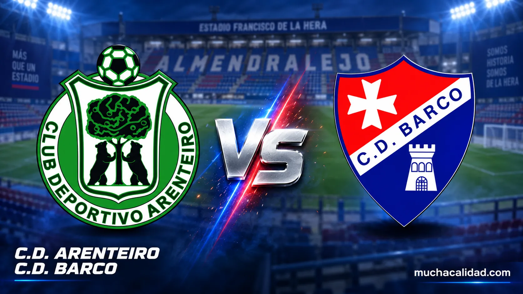CD Arenteiro vs CD Barco - horario, dónde ver y claves de la primera jornada