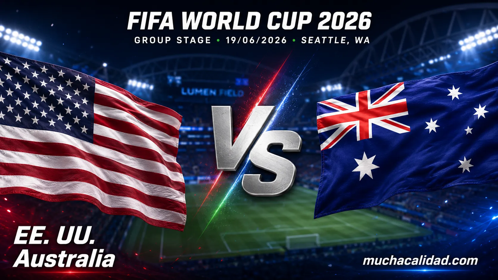 Estados Unidos vs Australia: previa completa del Mundial 2026