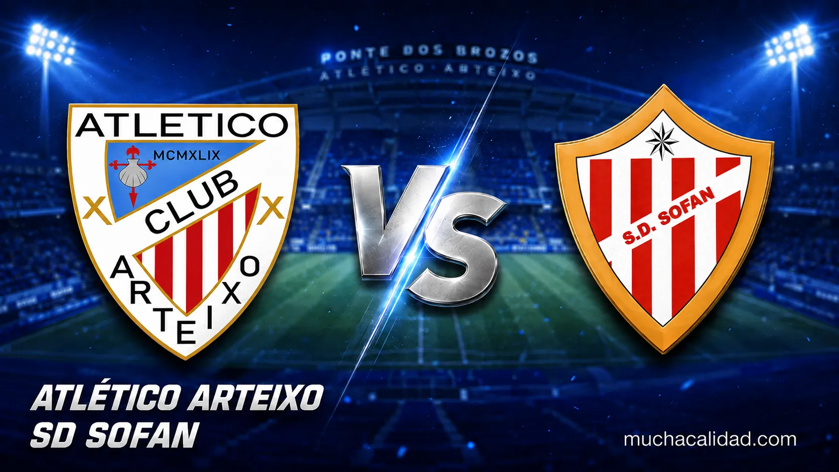 Atlético Arteixo vs SD Sofán: horario y claves del gran test antes del debut liguero