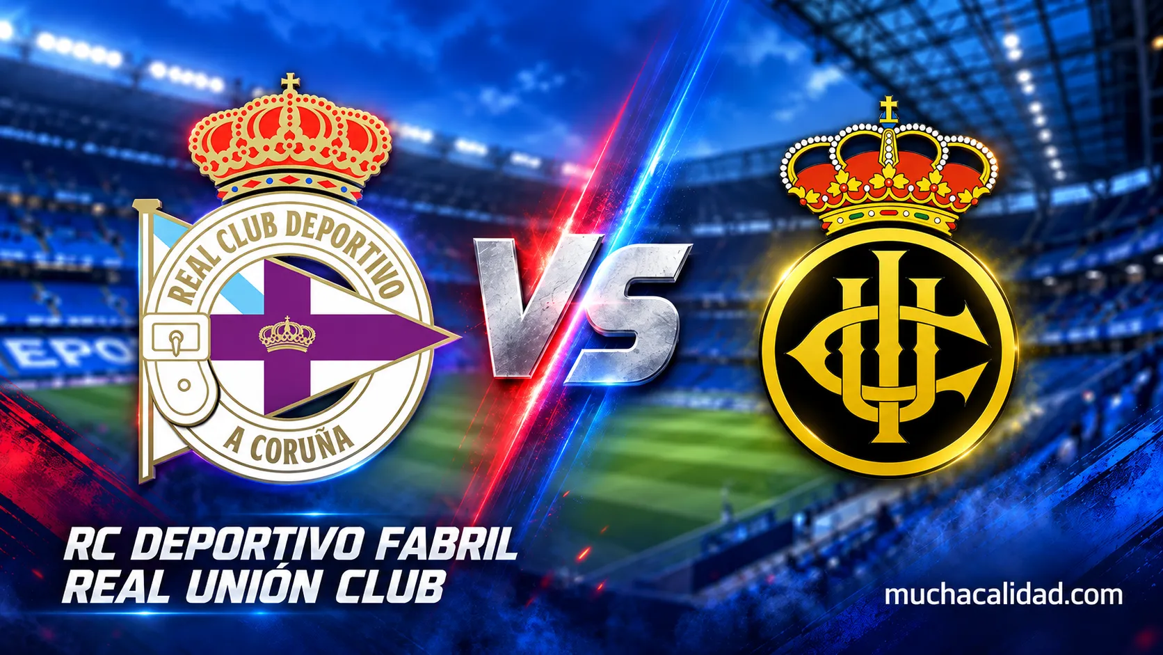 RC Deportivo Fabril vs Real Unión Club: horario, dónde ver y claves del partido de Primera Federación