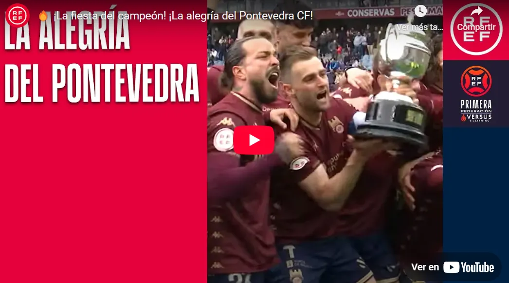 Así fue la fiesta del  ascenso del Pontevedra a la Primera RFEF