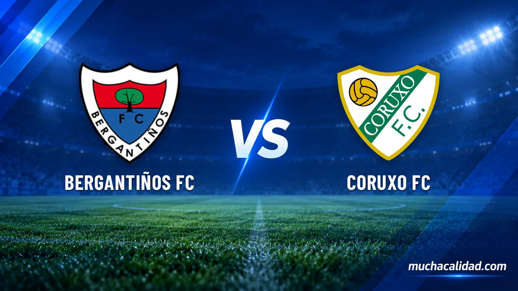 Bergantiños FC vs Coruxo FC: horario, dónde ver y claves del partido de Segunda Federación