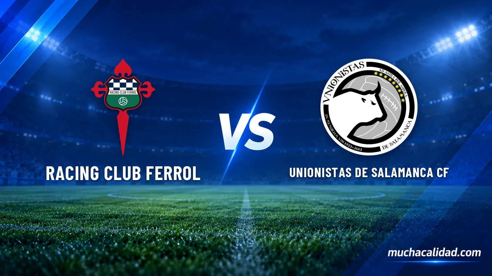 Racing Club Ferrol vs Unionistas de Salamanca CF: horario, dónde ver y claves del partido de Primera Federación