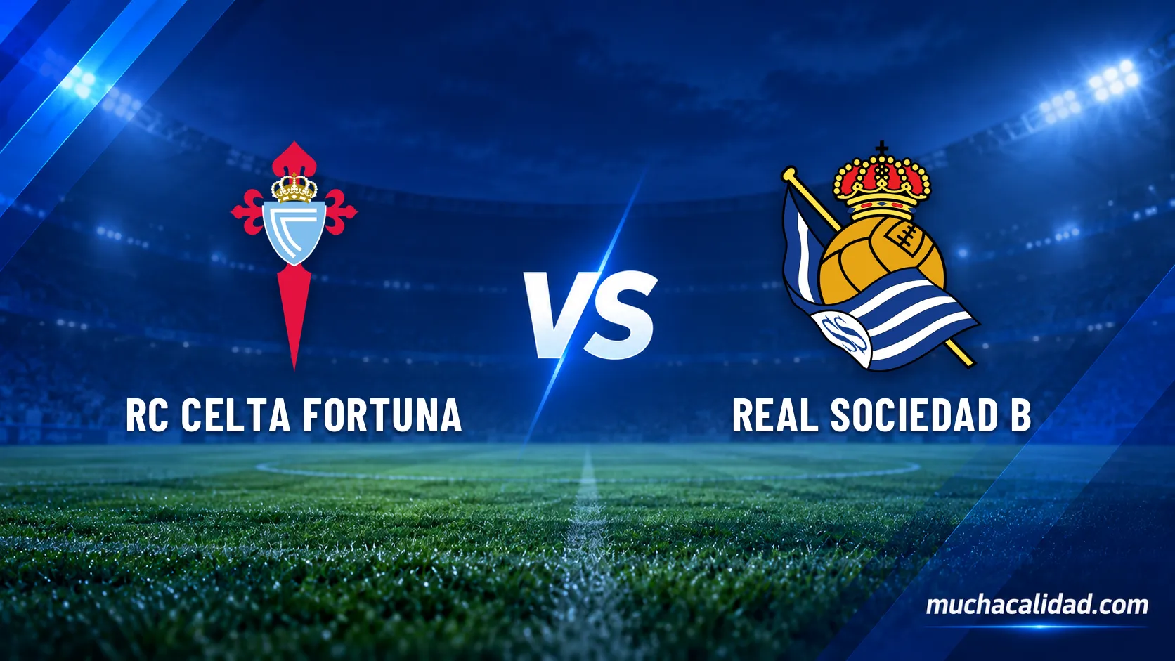 RC Celta Fortuna vs Real Sociedad B: horario, dónde ver y claves del partido de LaLiga Hypermotion