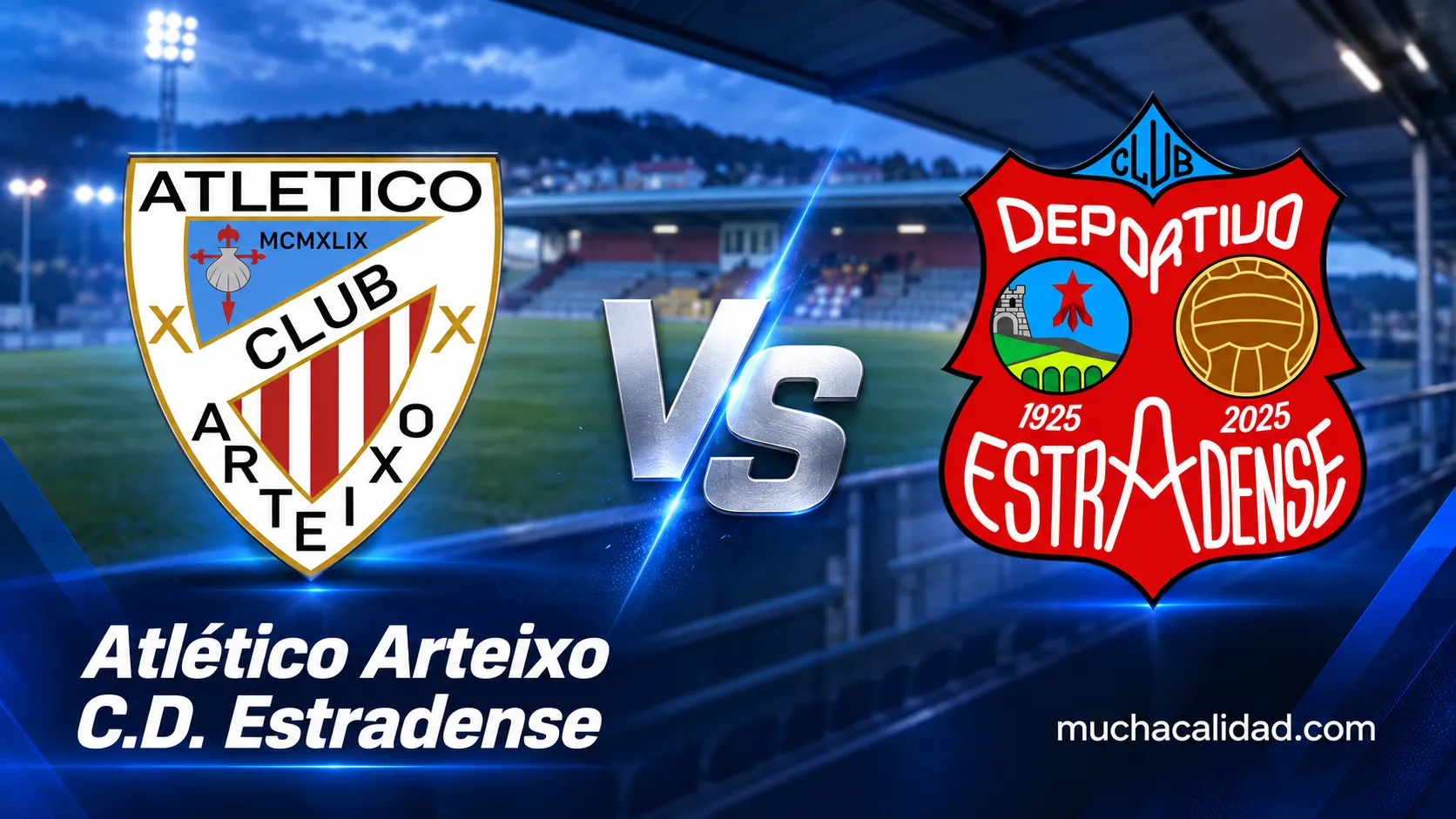 Arteixo vs Estradense: horario, dónde ver y claves de la jornada 2 de Tercera