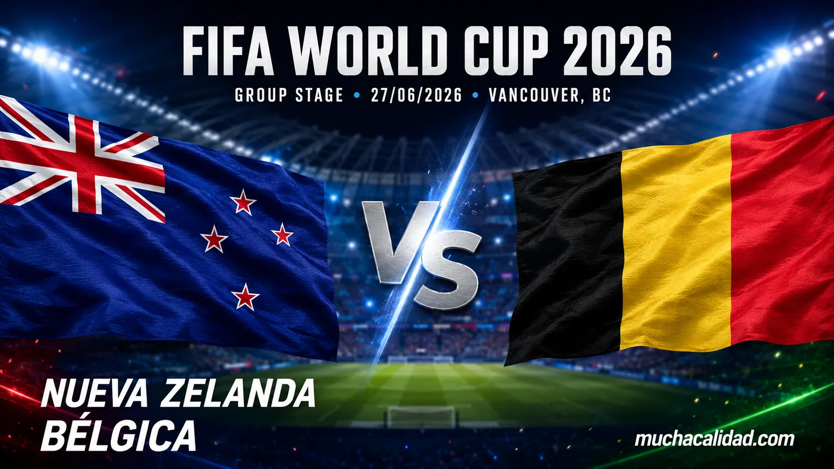 Nueva Zelanda vs Bélgica: alineaciones probables, horario y pronóstico del Mundial 2026