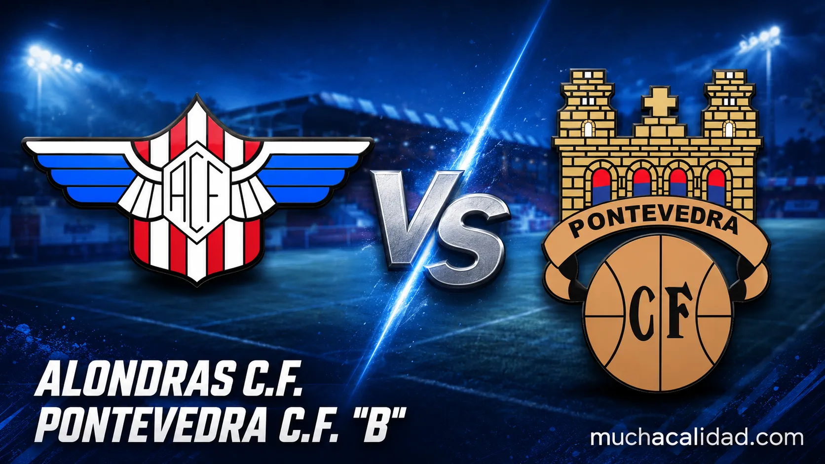 Alondras vs Pontevedra B: horario, dónde ver y claves de la jornada 1 de Tercera