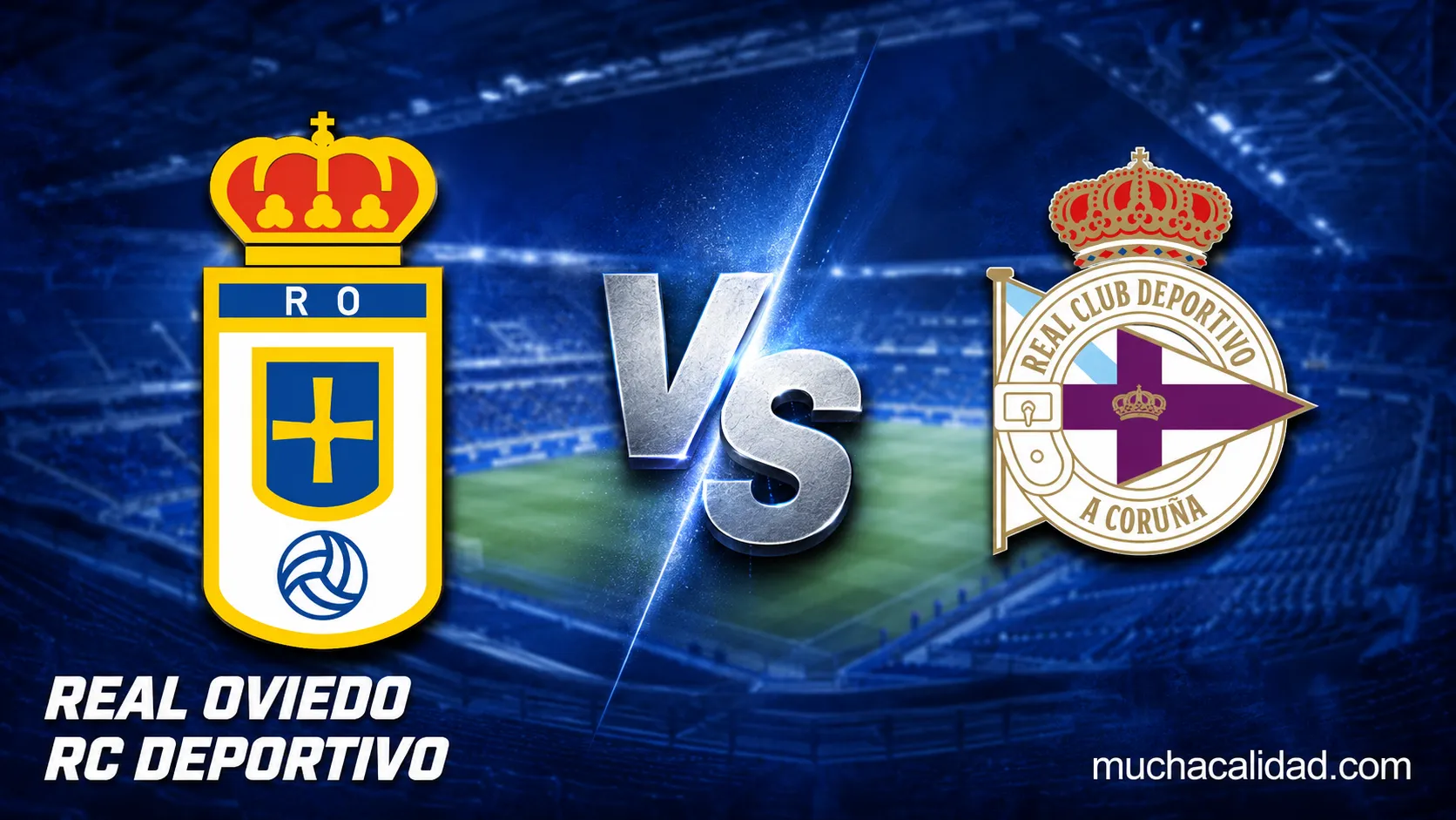 Real Oviedo vs RC Deportivo: horario, dónde ver y primer gran examen del verano