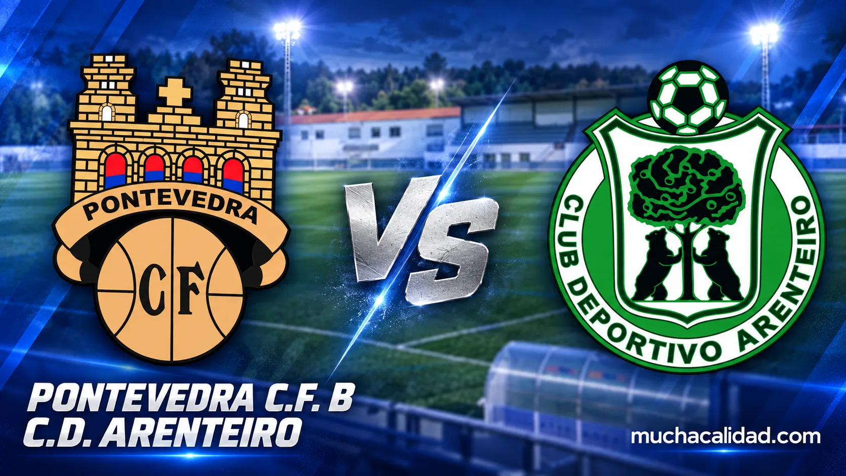 Pontevedra CF B vs CD Arenteiro: horario, dónde ver y claves del partido de Tercera Federación