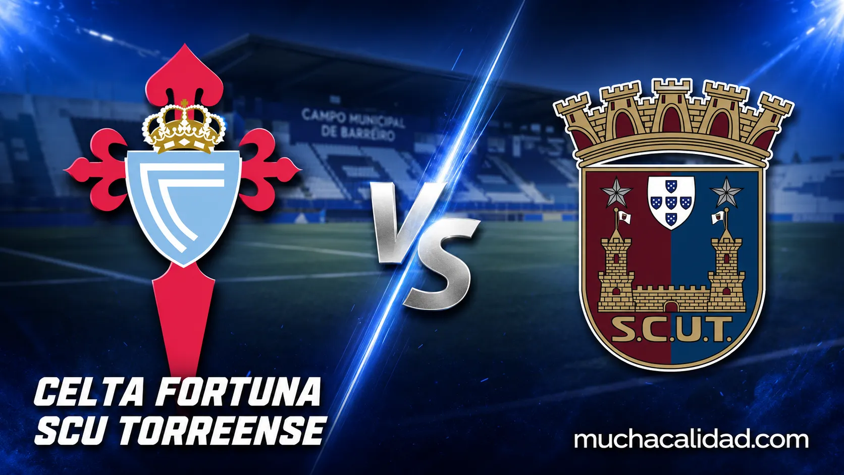 Celta Fortuna vs Torreense: horario, dónde ver y cómo asistir al amistoso