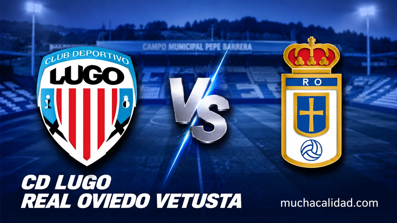CD Lugo vs Oviedo Vetusta: horario, dónde ver y cinco claves del III Trofeo Feiraco