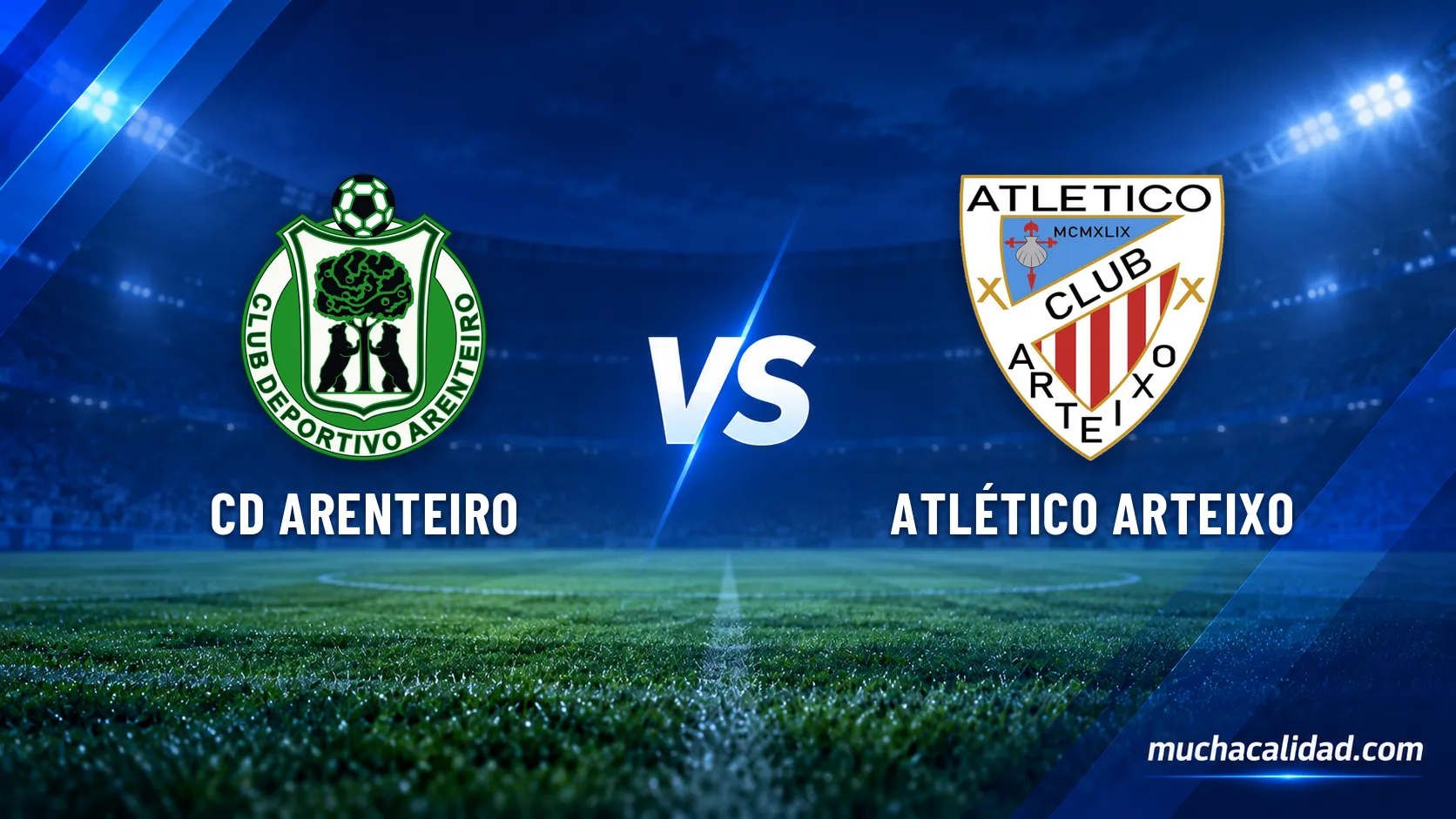 CD Arenteiro vs Atlético Arteixo: horario, dónde ver y claves del partido de Tercera Federación