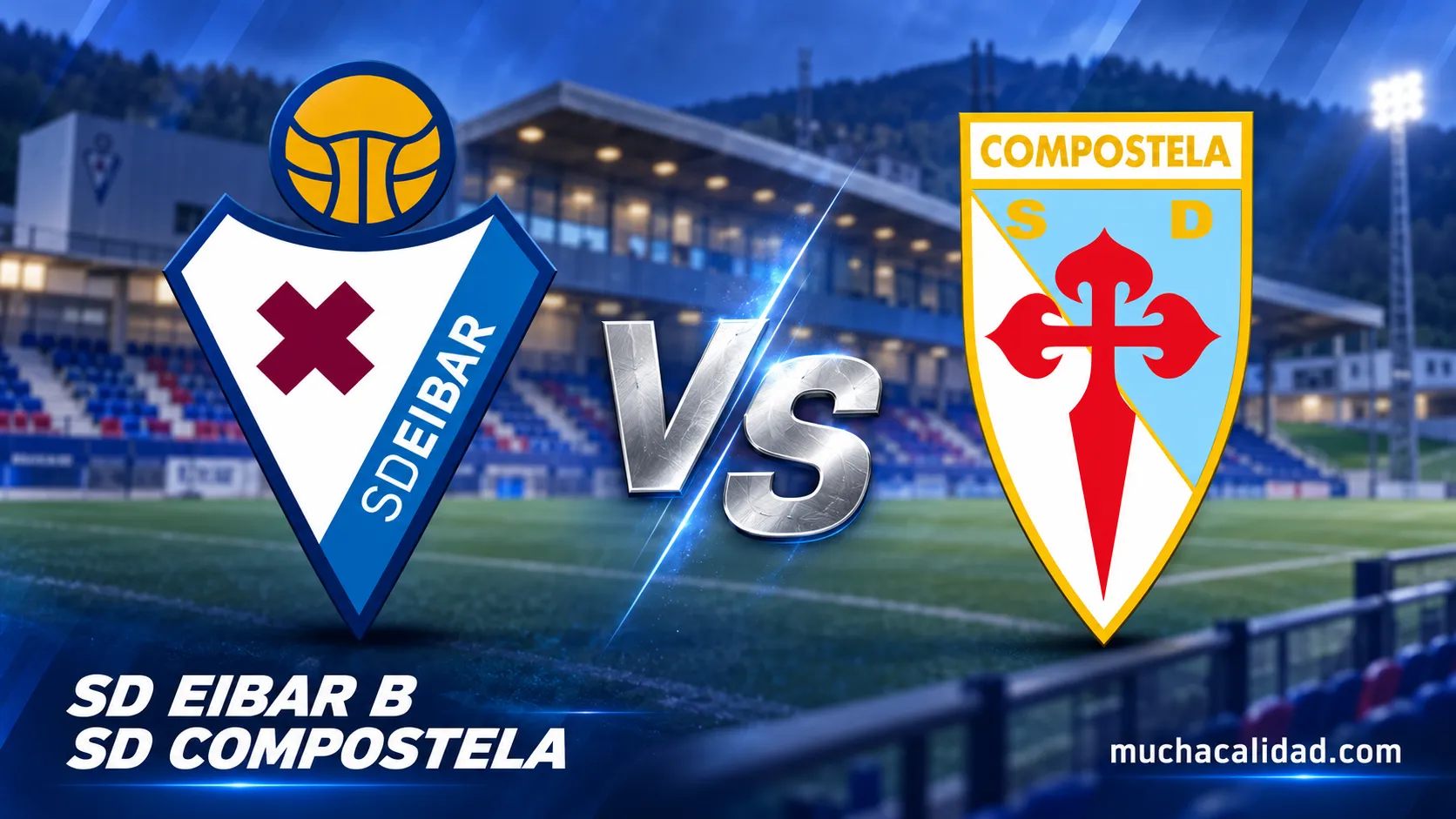 SD Eibar B vs SD Compostela: horario, dónde ver y claves del partido de Segunda Federación