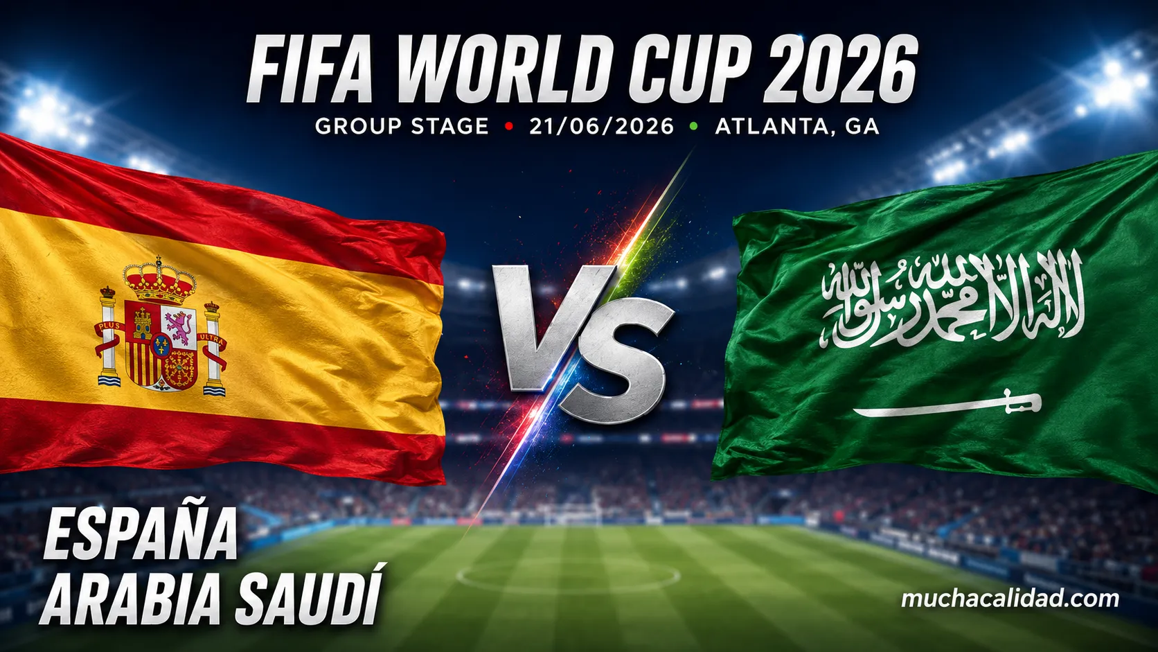 España - Arabia Saudí hoy: previa completa del Mundial 2026