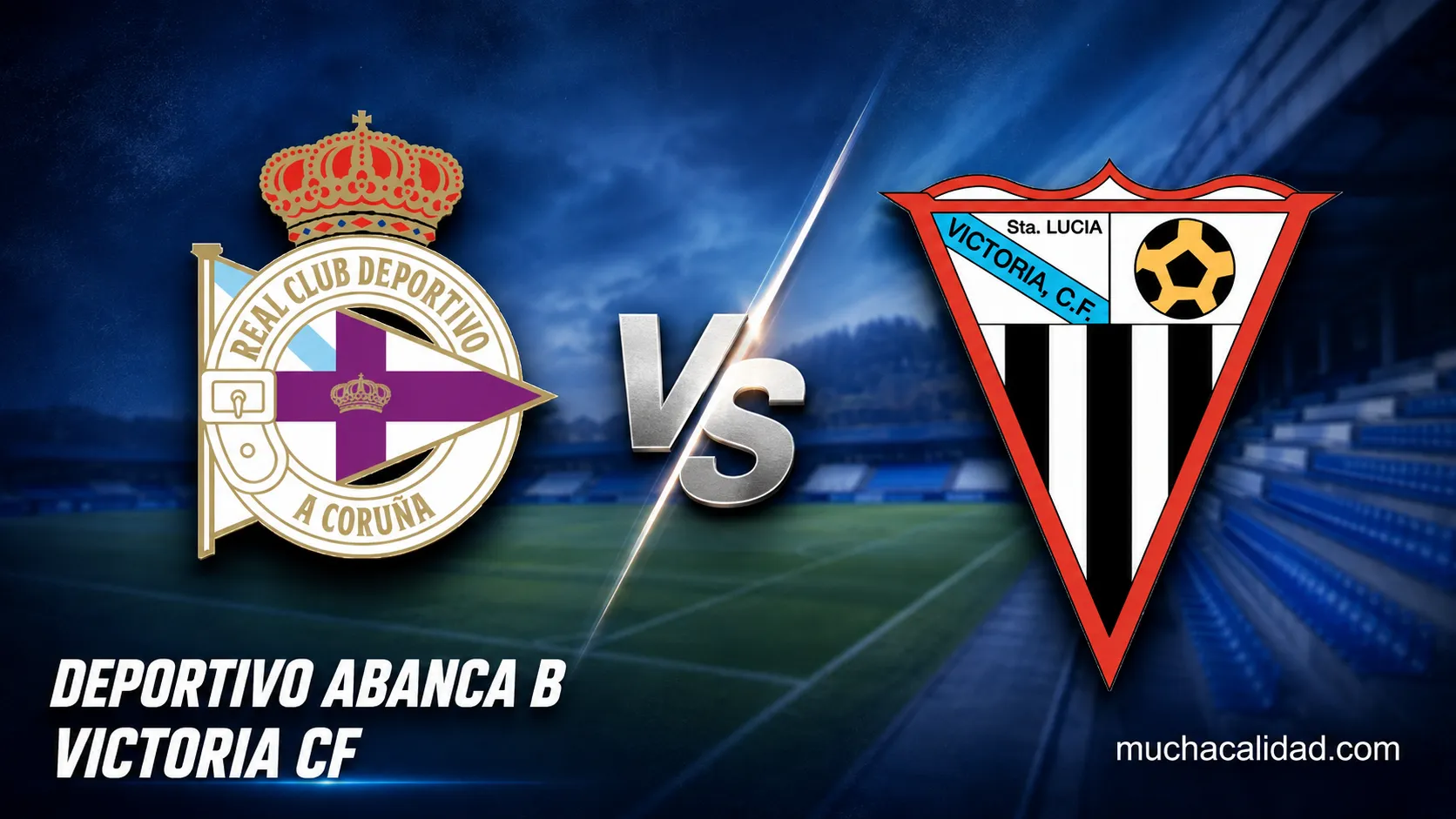 Deportivo ABANCA B vs Victoria CF: horario, dónde ver y claves del amistoso