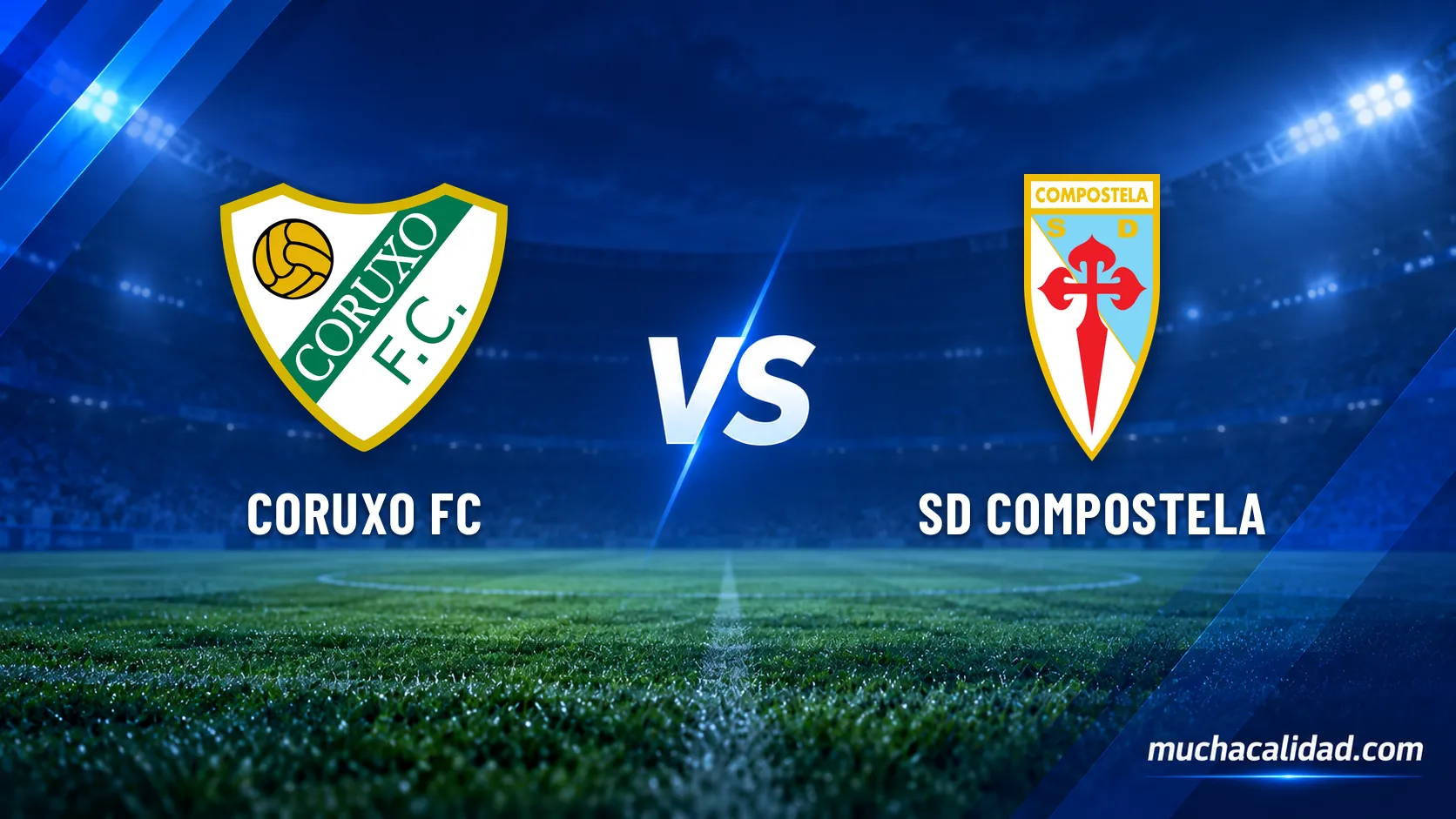 Coruxo FC vs SD Compostela: horario, dónde ver y claves del partido de Segunda Federación