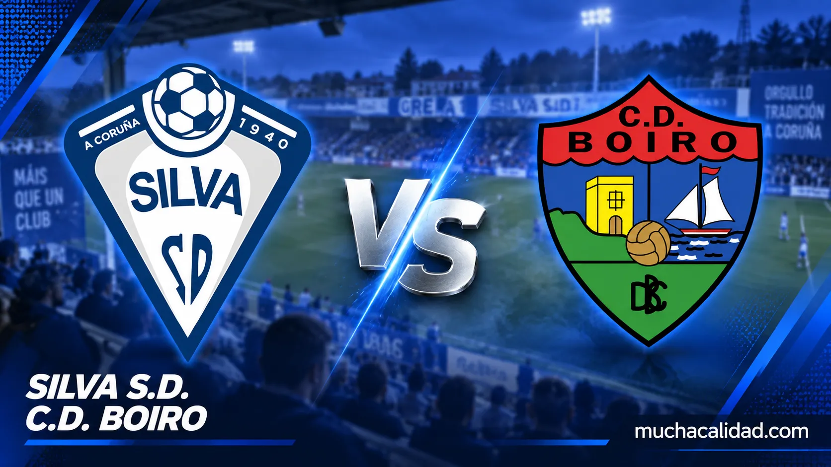 Silva SD vs Boiro - horario, dónde ver y claves de un duelo de dinámicas opuestas